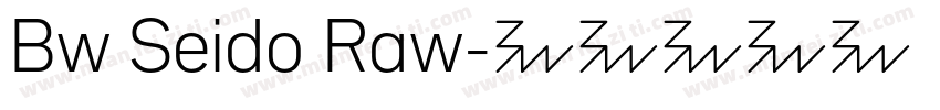 Bw Seido Raw字体转换
